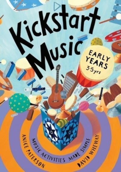 Cover for Anice Paterson · Kickstart Music Early Years (Pocketbok) (2021)