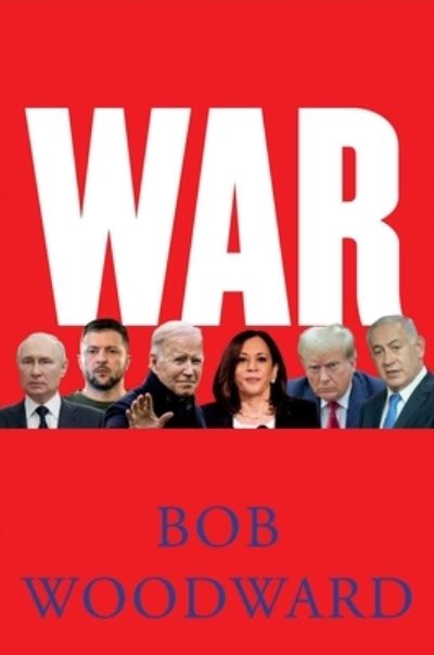 Cover for Bob Woodward · War (Hardcover Book) (2024)