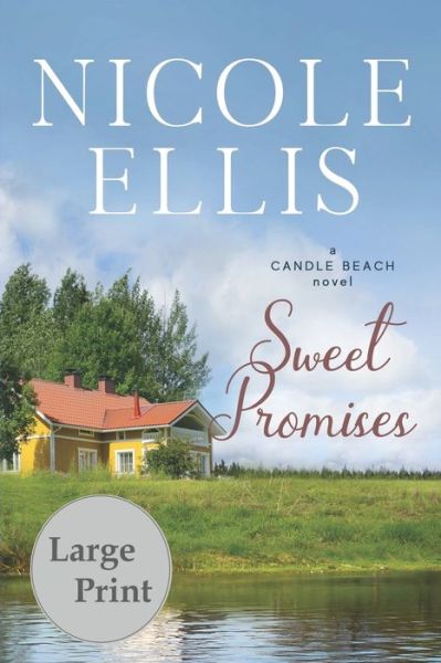 Cover for Nicole Ellis · Sweet Promises (Paperback Book) (2017)