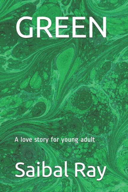 Cover for Saibal Ray · Green (Paperback Bog) (2010)