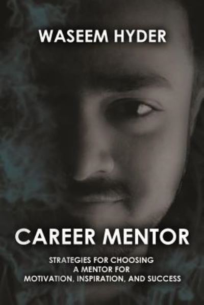 Cover for Waseem Hyder · Career Mentor (Taschenbuch) (2018)