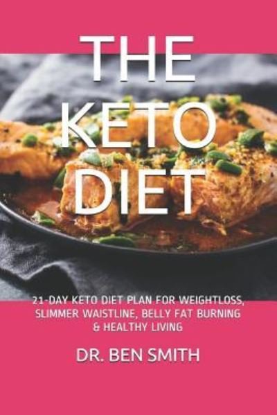 Cover for Ben Smith · The Keto Diet (Paperback Bog) (2018)