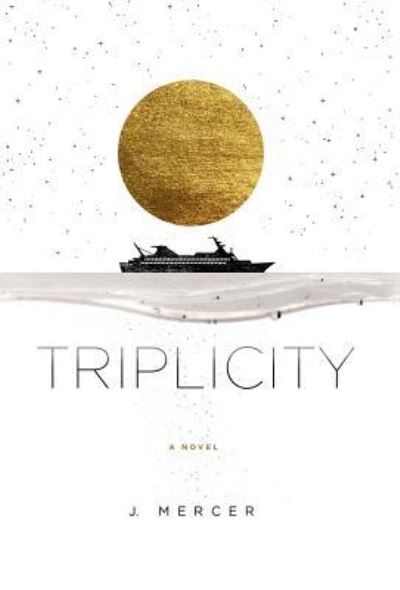 Cover for J Mercer · Triplicity (Hardcover Book) (2019)