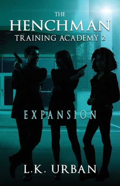 Cover for L K Urban · The Henchman Training Academy 2 (Pocketbok) (2022)