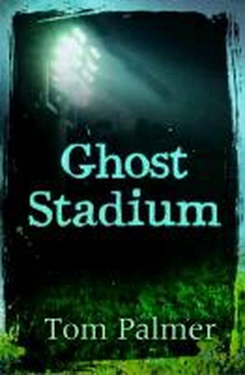 Cover for Tom Palmer · Ghost Stadium (Paperback Book) (2013)