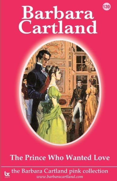 Cover for Barbara Cartland · The Prince Who Wanted Love (Paperback Bog) (2021)