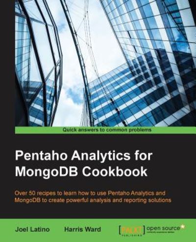 Cover for Joel Latino · Pentaho Analytics for MongoDB Cookbook (Paperback Book) (2015)