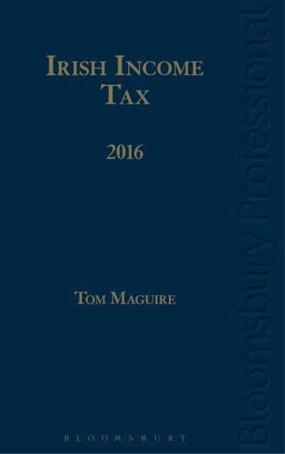 Cover for Tom Maguire · Irish Income Tax (Hardcover bog) (2016)