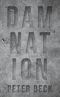 Cover for Peter Beck · Damnation (Hardcover Book) [Hardback edition] (2018)