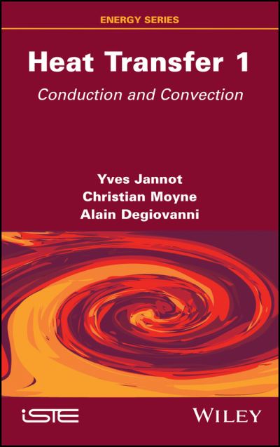 Cover for Jannot, Yves (LETMA-CNRS, France) · Heat Transfer, Volume 1: Conduction and Convection (Hardcover Book) (2023)