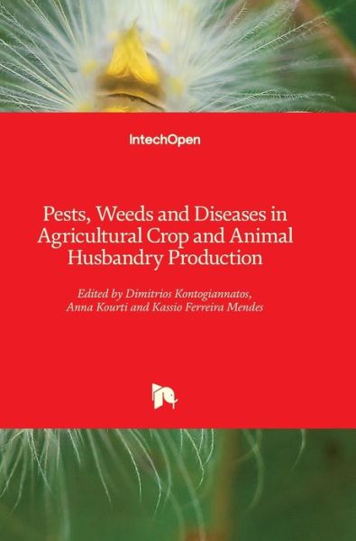 Cover for Dimitrios Kontogiannatos · Pests, Weeds and Diseases in Agricultural Crop and Animal Husbandry Production (Hardcover Book) (2020)