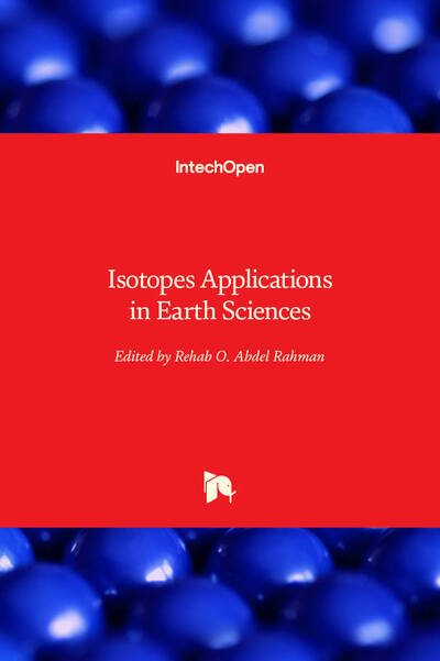 Cover for Rehab O. Abdel Rahman · Isotopes Applications in Earth Sciences (Innbunden bok) (2020)