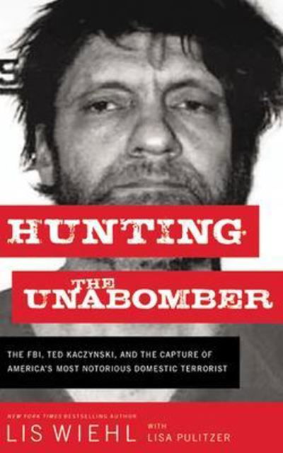 Cover for Lis Wiehl · Hunting the Unabomber (CD) (2020)