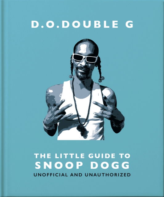 Cover for Orange Hippo! · D. O. DOUBLE G: The Little Guide to Snoop Dogg (Hardcover Book) (2024)