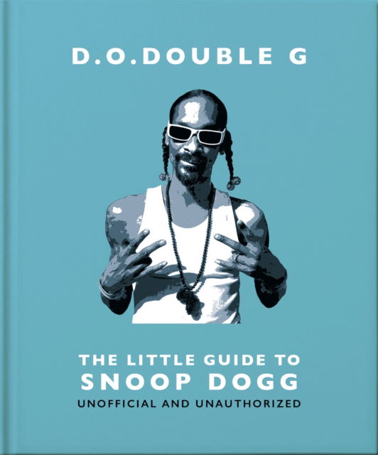 Cover for Orange Hippo! · D. O. DOUBLE G: The Little Guide to Snoop Dogg (Gebundenes Buch) (2024)
