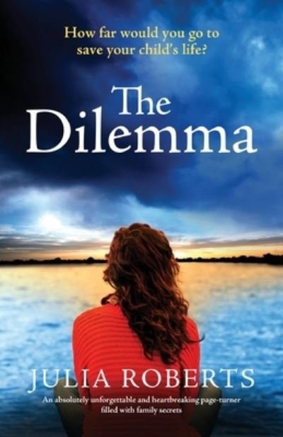 Cover for Julia Roberts · Dilemma (Bok) (2022)