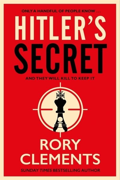 Cover for Rory Clements · Hitler's Secret: The Sunday Times bestselling spy thriller (Gebundenes Buch) (2020)