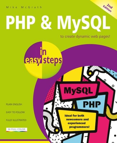 Cover for Mike McGrath · PHP &amp; MySQL in easy steps: Covers MySQL 8.0 - In Easy Steps (Paperback Bog) (2018)