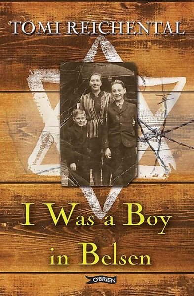 Cover for Tomi Reichental · I Was a Boy in Belsen (Paperback Book) (2011)