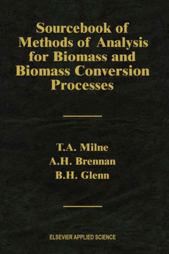 Cover for T.a. Milne · Sourcebook of Methods of Analysis for Biomass and Biomass Conversion Processes (Hardcover Book) (1990)