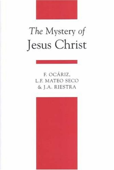Cover for Fernando Ocariz · The Mystery of Jesus Christ (Paperback Book) [Revised edition] (1995)
