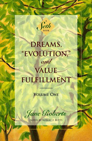Cover for Jane Roberts · Dreams, Evolution, and Value Fulfillment, Volume One: A Seth Book - A Seth Book (Paperback Book) (1997)
