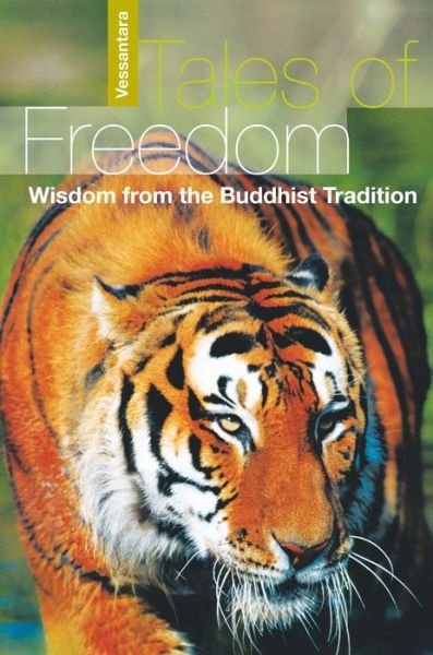 Cover for Vessantara · Tales of Freedom: Wisdom from the Buddhist Tradition (Paperback Book) (2003)