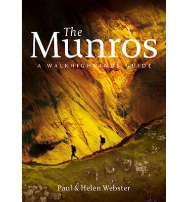 The Munros: A Walkhighlands Guide - Paul Webster - Kirjat - Pocket Mountains Ltd - 9781907025273 - perjantai 7. joulukuuta 2012