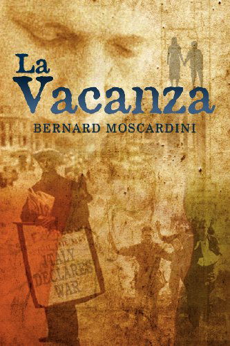 Cover for Bernard Moscardini · La Vacanza (Paperback Book) (2009)