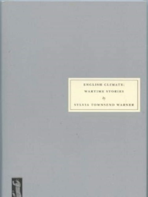 Cover for Sylvia Townsend Warner · English Climate: Wartime Stories (Paperback Book) (2020)