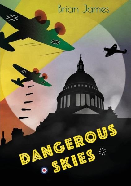 Cover for Brian James · Dangerous Skies (Paperback Bog) (2016)