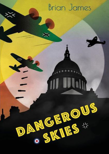 Cover for Brian James · Dangerous Skies (Paperback Book) (2016)