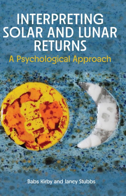 Cover for Babs Kirby · Interpreting Solar and Lunar Returns (Paperback Book) [2 New edition] (2025)