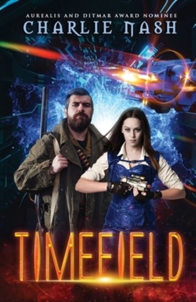 Cover for Charlie Nash · Timefield (Paperback Book) (2021)