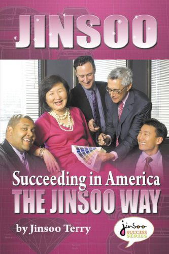 Cover for Jinsoo Terry · Jinsoo Succeeding in America the Jinsoo Way (Paperback Book) (2007)