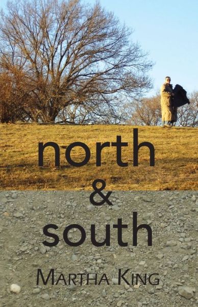 Cover for Martha King · North &amp; South (Paperback Book) (2006)