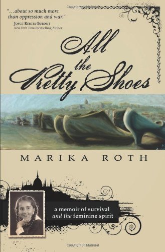 Cover for Marika Roth · All the Pretty Shoes (Pocketbok) (2011)