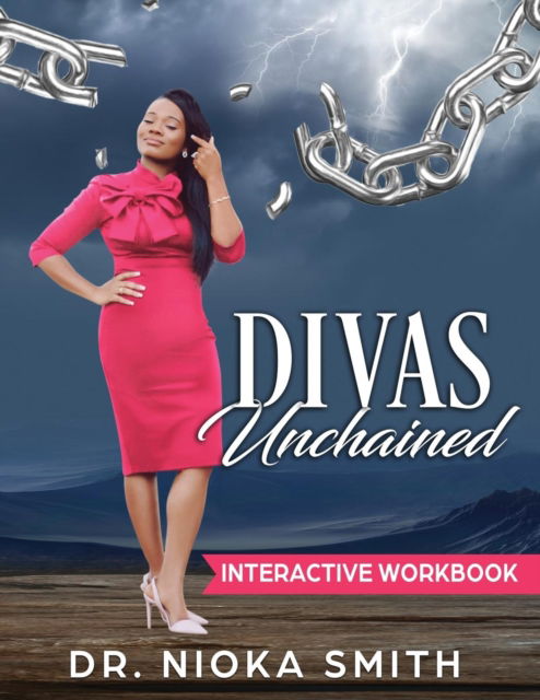 Cover for Dr Nioka Smith · DIVAS Unchained Interactive Workbook (Paperback Book) (2019)