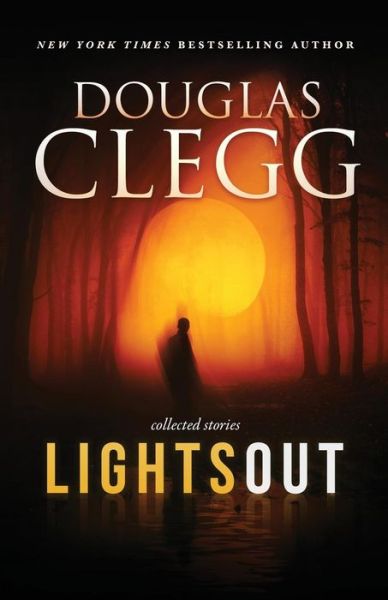 Cover for Douglas Clegg · Lights Out (Taschenbuch) (2019)