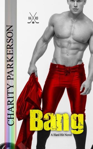 Cover for Charity Parkerson · Bang (Paperback Book) (2018)