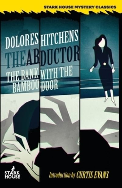 Cover for Dolores Hitchens · The Abductor / The Bank With the Bamboo Door (Paperback Book) (2021)