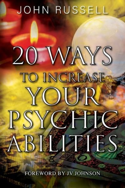 Cover for John Russell · 20 Ways to Increase Your Psychic Abilities (Pocketbok) (2023)