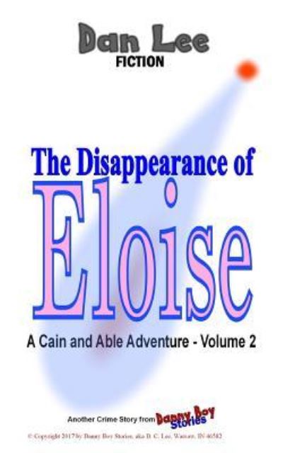 Cover for Dan Lee · The Disappearance of Eloise (Paperback Book) (2017)