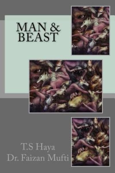 Cover for T S Haya · Man &amp; Beast (Paperback Book) (2018)