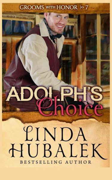 Adolph's Choice - Linda K Hubalek - Bücher - Createspace Independent Publishing Platf - 9781987759273 - 22. Juni 2018