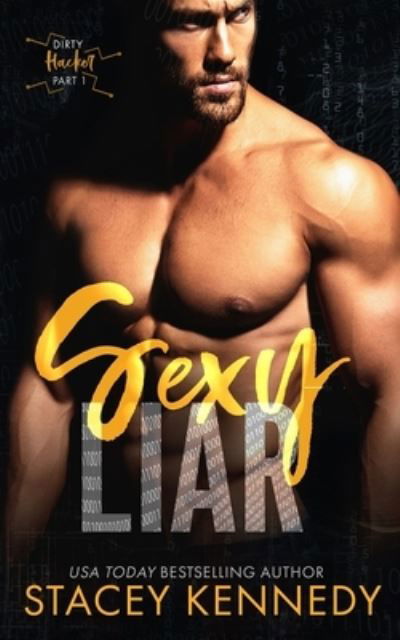 Cover for Stacey Kennedy · Sexy Liar (Paperback Book) (2019)