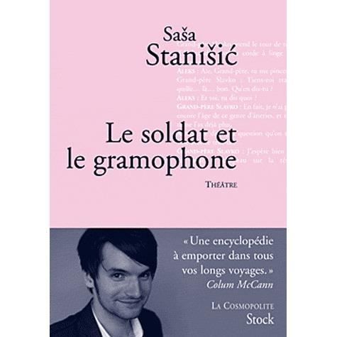 Cover for Saša Stanišić · Le soldat et le gramophone (Buch) (2020)