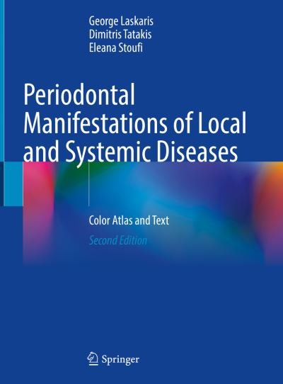 Cover for George Laskaris · Periodontal Manifestations of Local and Systemic Diseases: Color Atlas and Text (Hardcover Book) [2nd ed. 2023 edition] (2023)