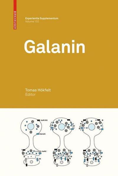 Galanin - Experientia Supplementum - Tomas Hakfelt - Livres - Birkhauser Verlag AG - 9783034602273 - 27 août 2010