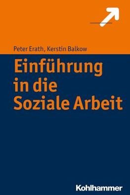Cover for Erath · Einführung in die Soziale Arbeit (Book) (2016)